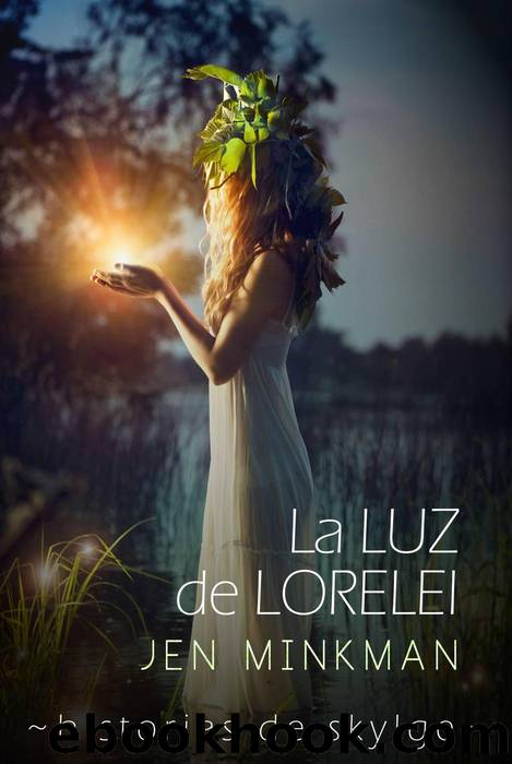 La Luz de Lorelei by Jen Minkman