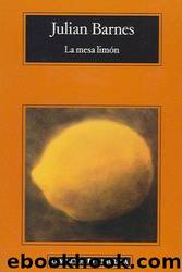 La Mesa LimÃ³n by Julian Barnes