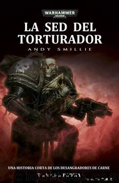 La Sed del Torturador by Andy Smillie