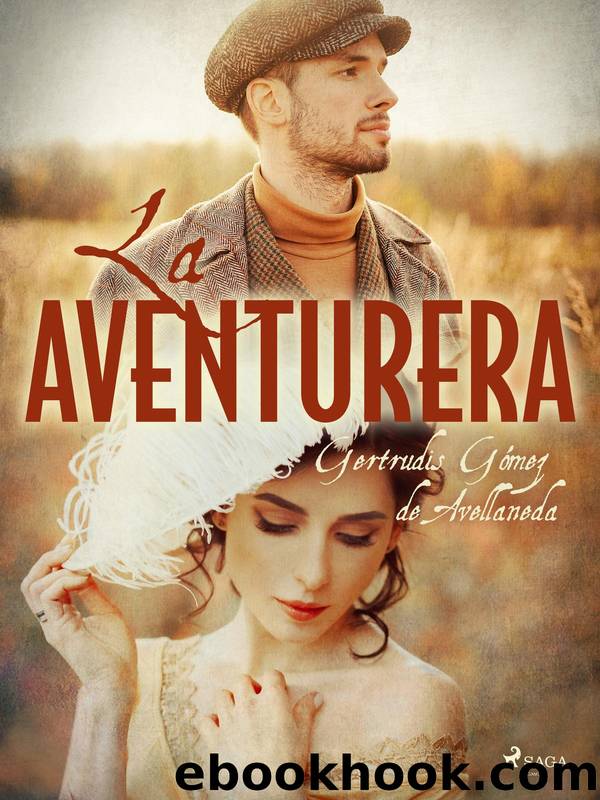 La aventurera by Gertrudis Gómez De Avellaneda