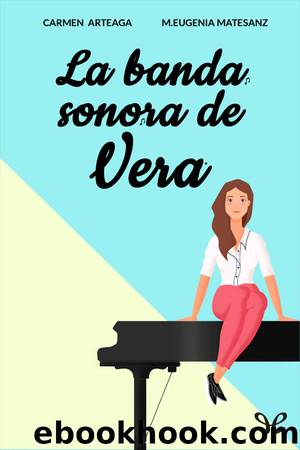 La banda sonora de Vera by Carmen Arteaga & M. Eugenia Matesanz