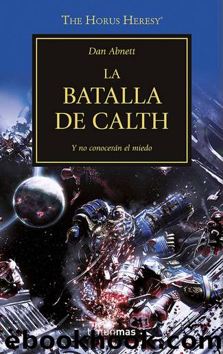 La batalla de Calth, N.Âº 19 by Dan Abnett