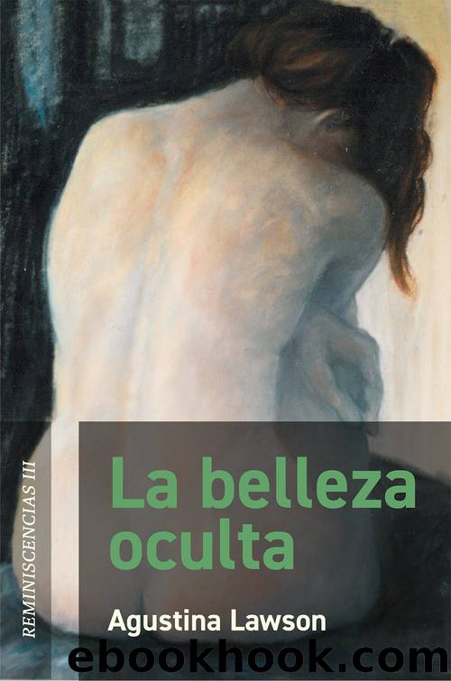 La belleza oculta by Agustina Lawson