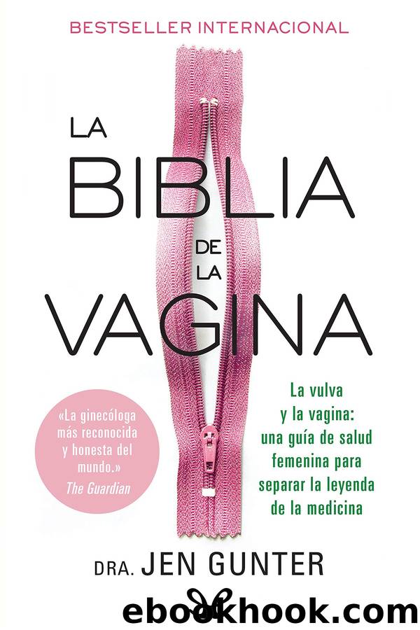 La biblia de la vagina by Jenn Gunter