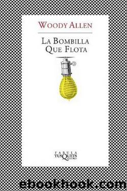 La bombilla que flota by Woody Allen