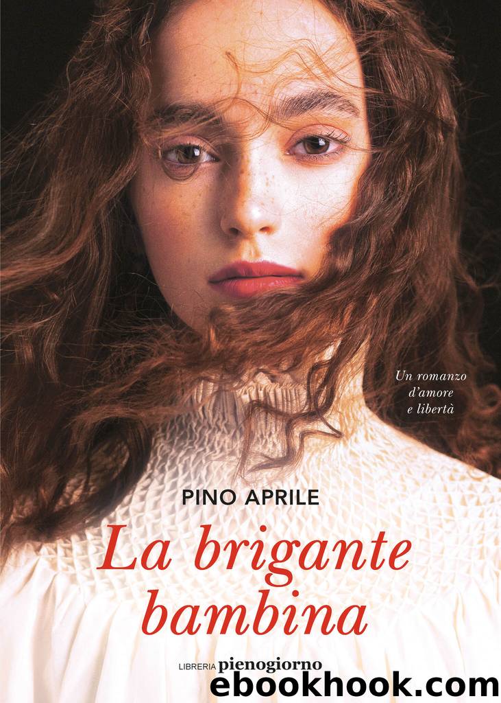 La brigante bambina by Pino Aprile