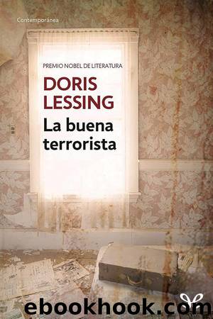 La buena terrorista by Doris Lessing