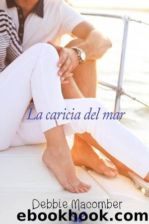 La caricia del mar by Debbie Macomber