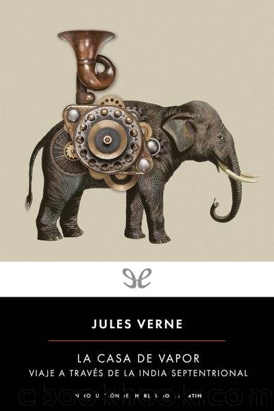 La casa de vapor (Penguin ClÃ¡sicos) by Jules Verne