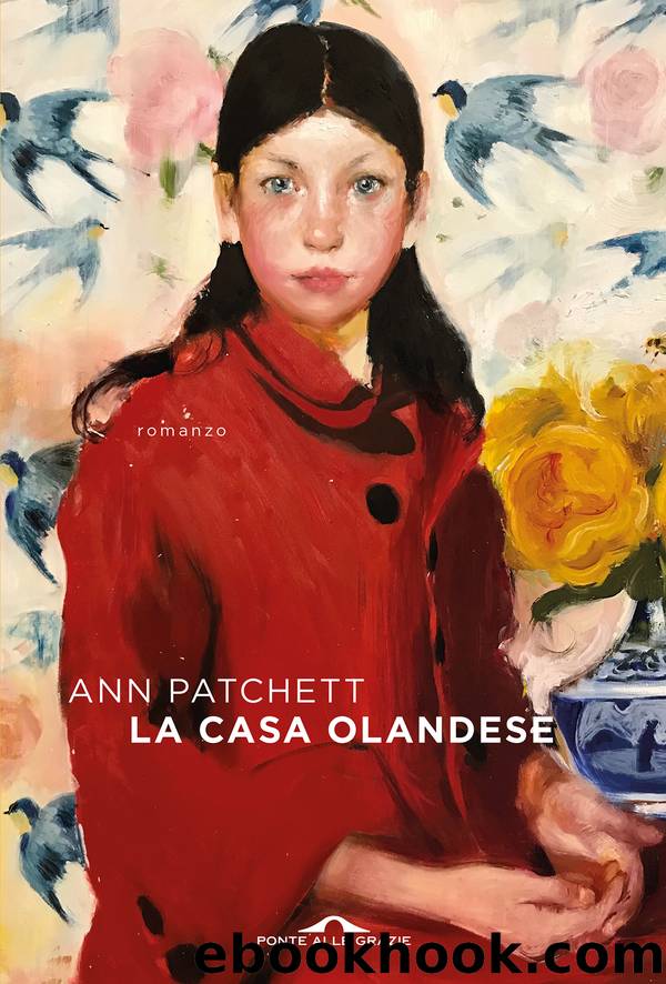 La casa olandese by Ann Patchett