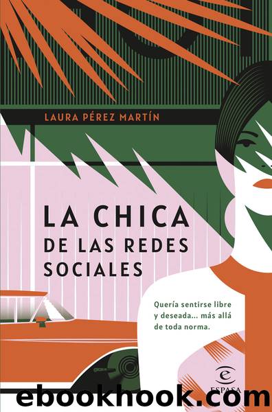 La chica de las redes sociales by Laura Pérez Martín