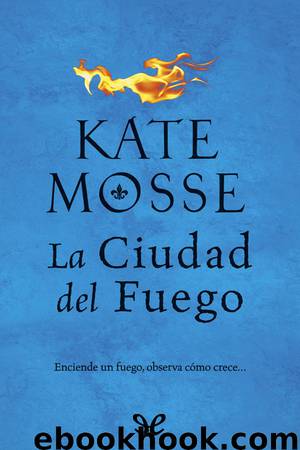 La ciudad del fuego by Kate Mosse