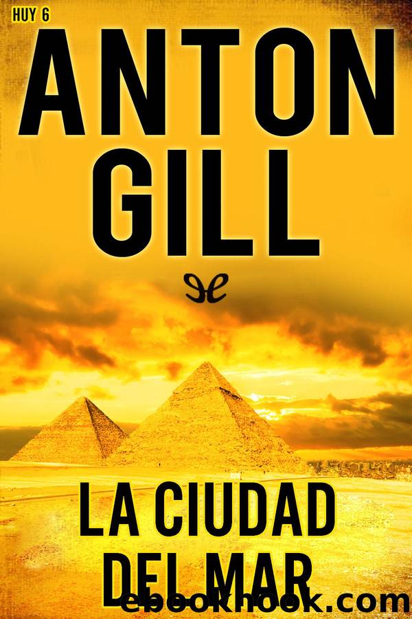 La ciudad del mar by Anton Gill