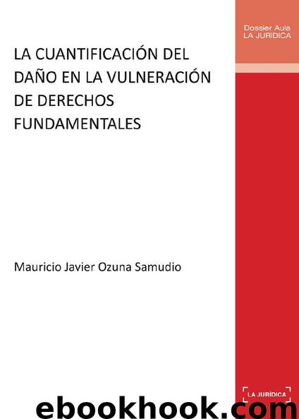 La cuantificación del daño en la vulneración de derechos fundamentales by Mauricio Javier Ozuna Samudio