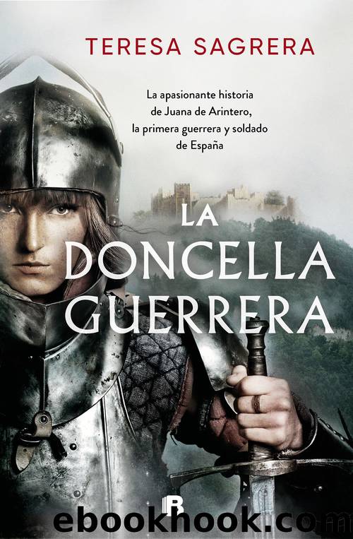 La doncella guerrera by Teresa Sagrera