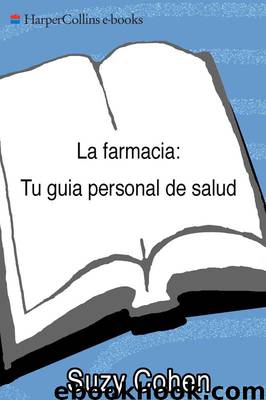 La farmacia: Tu guia personal de salud by Suzy Cohen