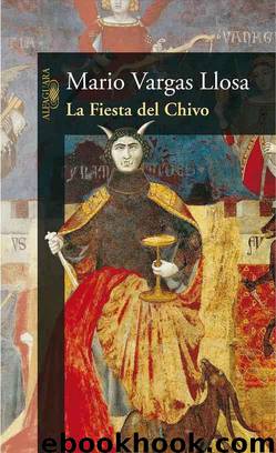 La fiesta del Chivo by Mario Vargas Llosa