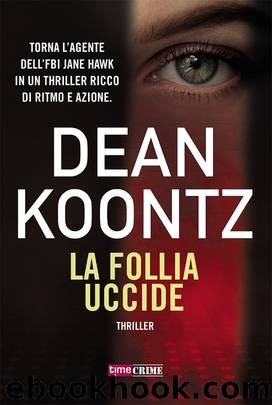 La follia uccide by Dean Koontz