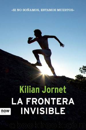 La frontera invisible by Kilian Jornet