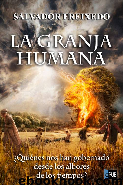 La granja humana by Salvador Freixedo