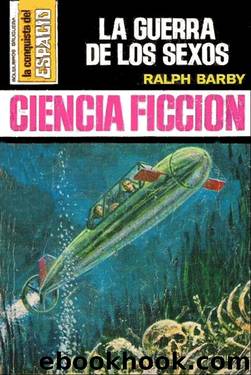 La guerra de los sexos by Ralph Barby