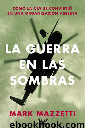 La guerra en las sombras by Mark Mazzetti