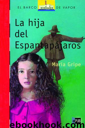 La hija del espantapájaros by María Gripe