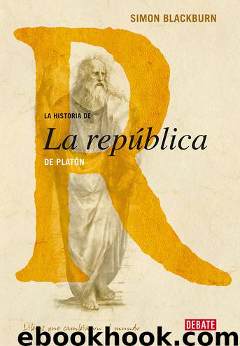 La historia de La República de Platón by Simon Blackburn