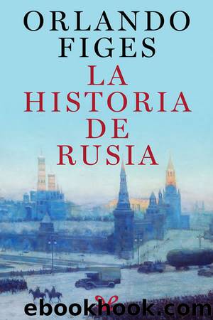 La historia de Rusia by Orlando Figes