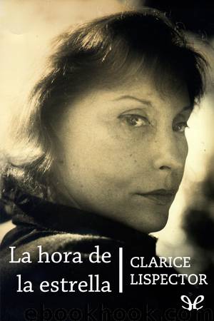 La hora de la estrella by Clarice Lispector