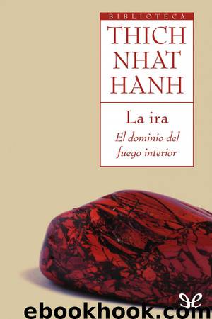 La ira by Thich Nhat Hanh