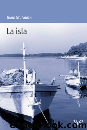 La isla by Giani Stuparich