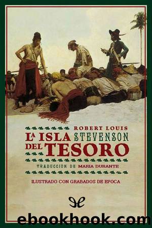 La isla del tesoro (trad. MarÃ­a Durante) by Robert Louis Stevenson