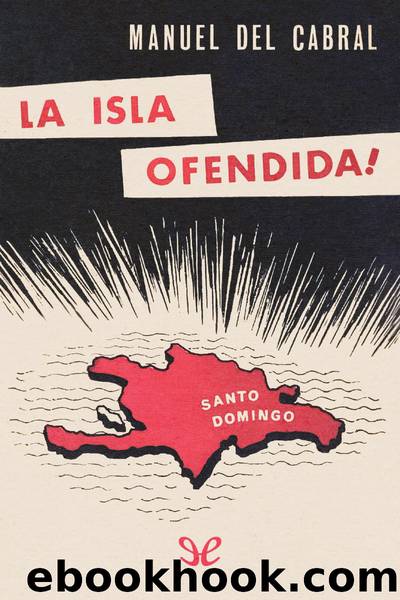 La isla ofendida by Manuel del Cabral