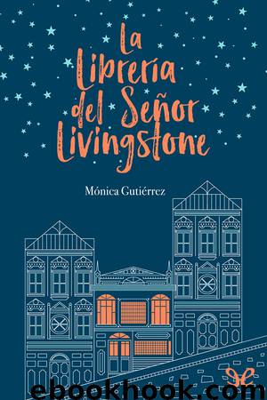 La librería del señor Livingstone by Mónica Gutiérrez