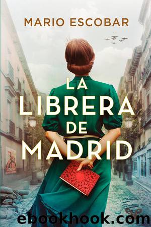 La librera de Madrid by Mario Escobar