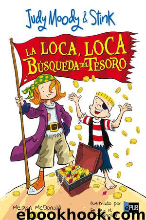 La loca, loca búsqueda del tesoro by Megan McDonald