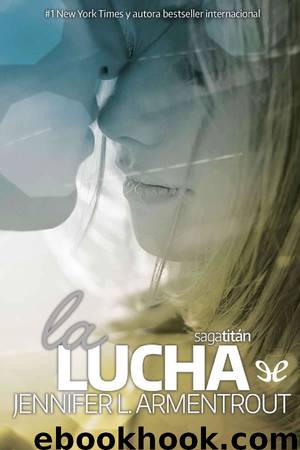 La lucha by Jennifer L. Armentrout