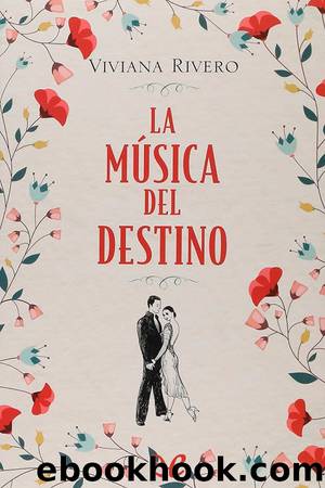 La mÃºsica del destino by Viviana Rivero