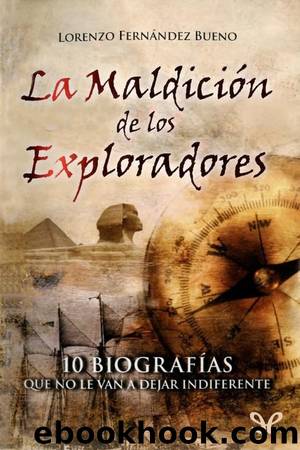 La maldiciÃ³n de los exploradores by Lorenzo Fernández Bueno