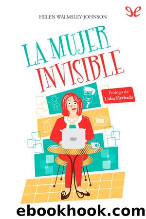 La mujer invisible by Helen Walmsley-Johnson