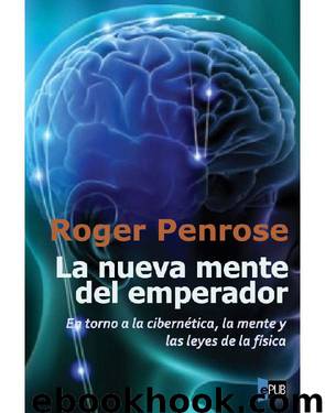 La nueva mente del emperador by Roger Penrose