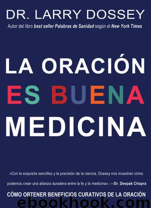 La oración es buena medicina by Larry Dossey