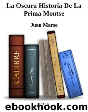 La oscura historia de la prima montse by Juan Marsé