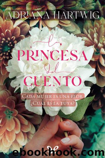 La princesa del cuento by Adriana Hartwig