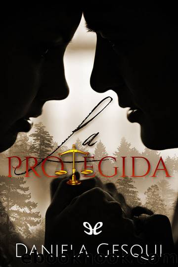 La protegida by Daniela Gesqui