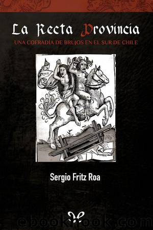 La recta provincia by Sergio Fritz Roa