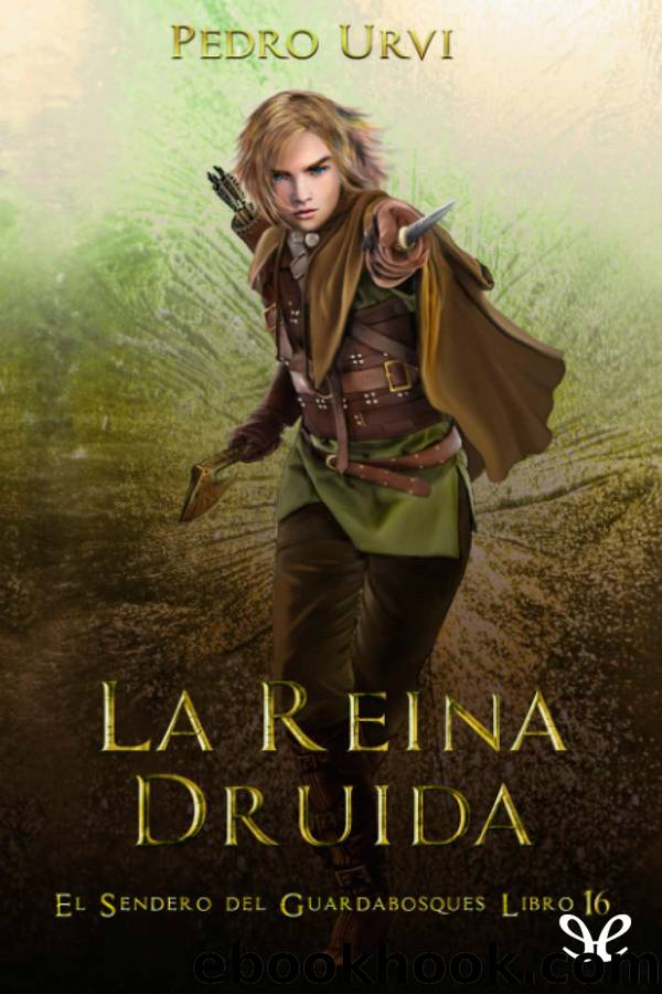 La reina druida by Pedro Urvi