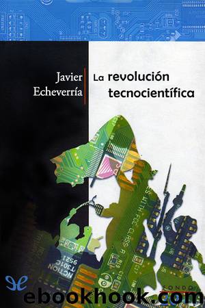 La revolucion tecnocientÃ­fica by Javier Echeverría