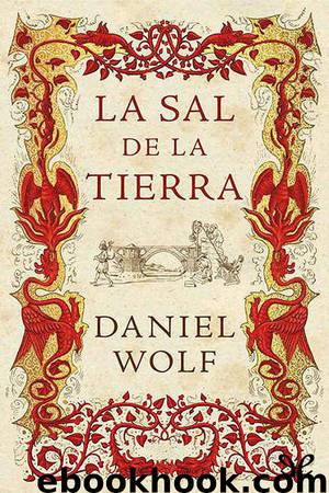 La sal de la tierra by Daniel Wolf